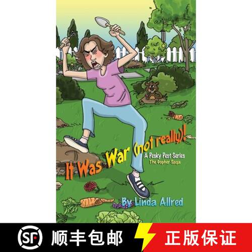【3-4周达】精装 It Was War (not really)!, A pesky pet series, The Gopher Saga [9798869179272]
