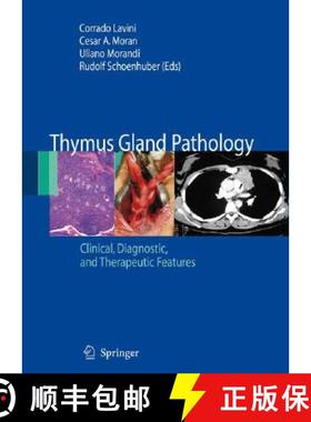 【3-4周达】Thymus Gland Pathology: Clinical, Diagnostic and Therapeutic Features [9788847008274]