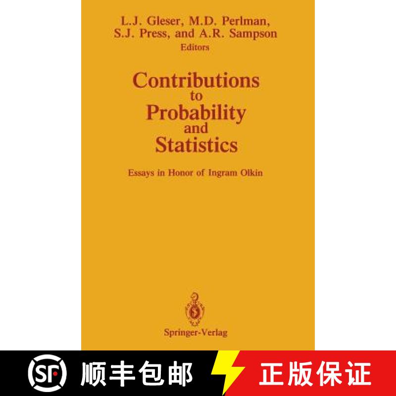 【3-4周达】Contributions to Probability and Statistics: Essays in Honor of Ingram Olkin [9781461282006]