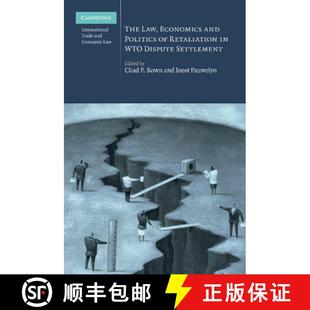 Settlement 4周达 and Economics Dispute The WTO Law Retaliation 9781107655355 Economics... Politics