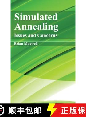 【3-4周达】Simulated Annealing: Issues and Concerns: Issues and Concerns [9781632404664]