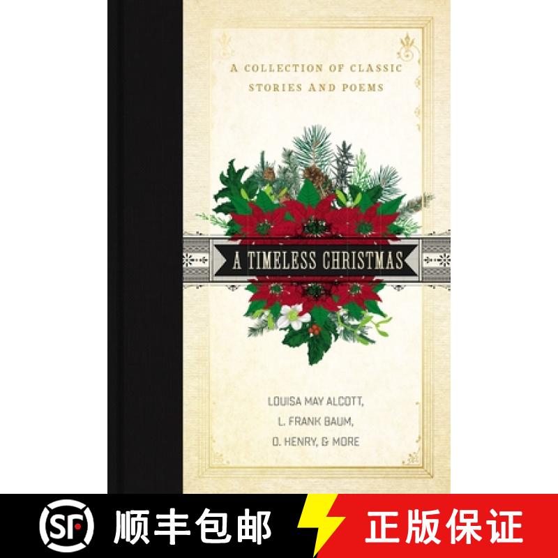 【2-3周达】A Timeless Christmas: A Collection of Classic Stories and Poems [9780785238706]