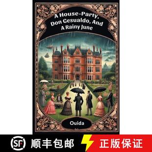 【3-4周达】A House-Party, Don Gesualdo, And A Rainy June [9789367145005]