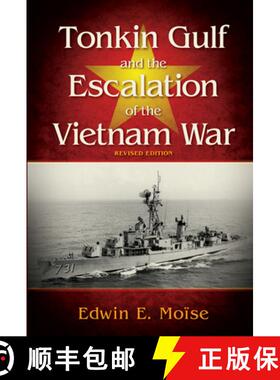 【3-4周达】Tonkin Gulf and the Escalation of the Vietnam War, : Revised Edition [9781612516776]