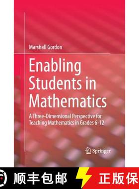 【3-4周达】Enabling Students in Mathematics : A Three-Dimensional Perspective for Teaching Mathematic... [9783319366784]