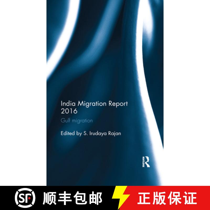 【3-4周达】India Migration Report 2016: Gulf Migration [9780367177409]