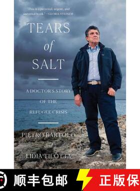 【3-4周达】Tears of Salt – A Doctor`s Story of the Refugee Crisis [9780393356557]
