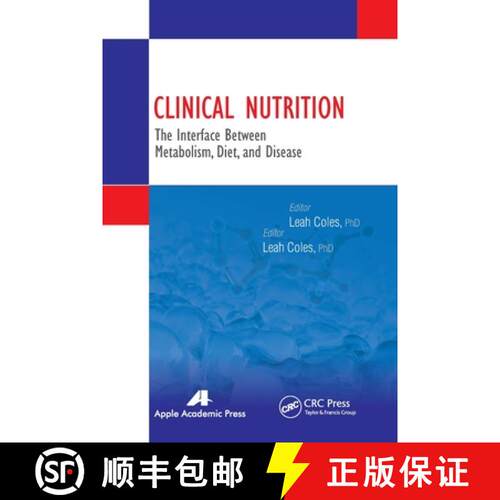 【3-4周达】Clinical Nutrition: The Interface Between Metabolism, Diet, and Disease [9781774633212]
