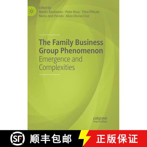 【3-4周达】The Family Business Group Phenomenon : Emergence and Complexities [9783030075040]
