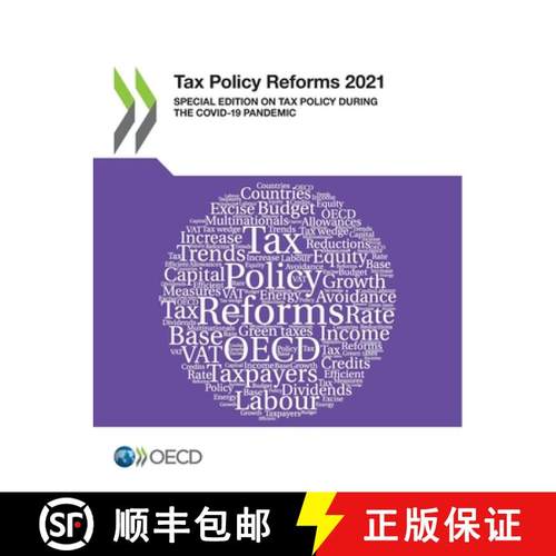 预订 Tax Policy Reforms 2021 Special Edition on Tax Policy during the COVID-19 Pandemic [9789264625655]