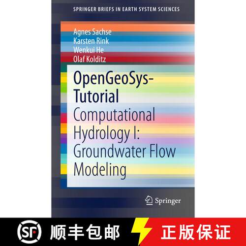 【3-4周达】OpenGeoSys-Tutorial : Computational Hydrology I: Groundwater Flow Modeling [9783319133348]