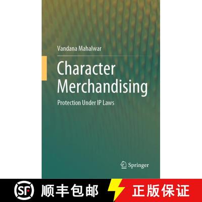 【3-4周达】Character Merchandising : Protection Under IP Laws [9789819756278]