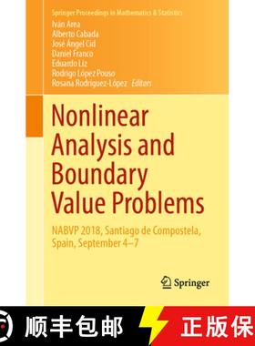 【3-4周达】Nonlinear Analysis and Boundary Value Problems: Nabvp 2018, Santiago de Compostela, Spain,... [9783030269869]