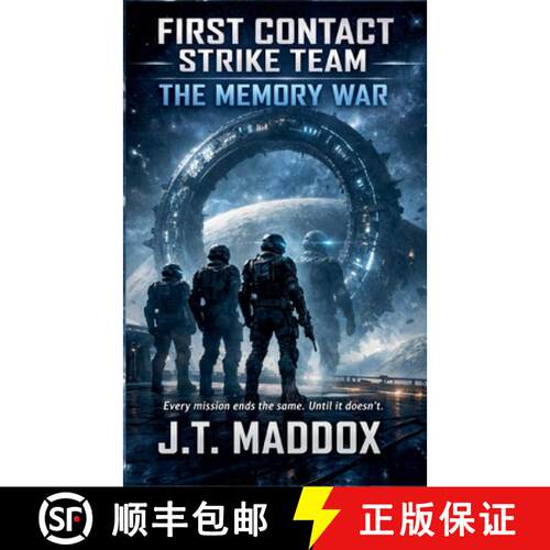 【3-4周达】First Contact Strike Team: The Memory War [9798233278969]