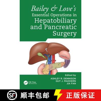 【3-4周达】Bailey & Love's Essential Operations in Hepatobiliary and Pancreatic Surgery [9780367530006]