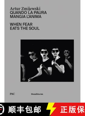 【3-4周达】Artur Zmijewski : When Fear Eats the Soul [9788836650101]