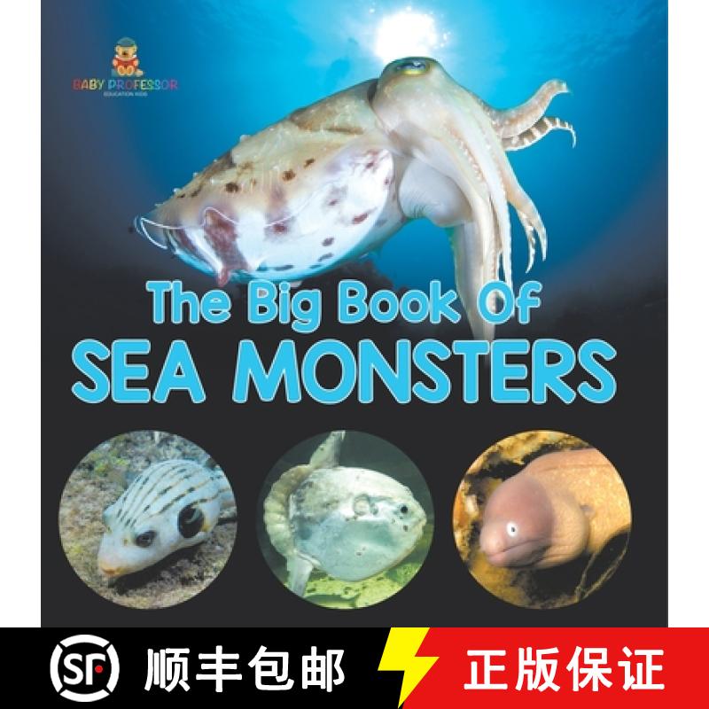 【3-4周达】The Big Book Of Sea Monsters (Scary Looking Sea Animals) [9798869453235]
