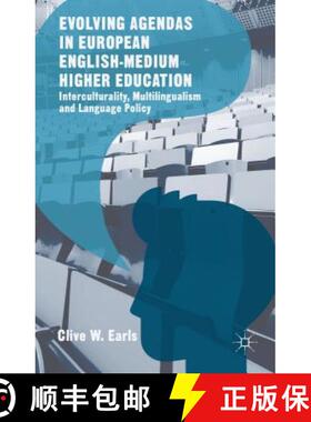 【3-4周达】Evolving Agendas in European English-Medium Higher Education : Interculturality, Multiling... [9781137543110]