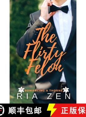 预订 The Flirty Felon: A Clean Forbidden Love Summer Romance [9781990588037]