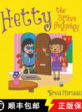 预订 Hetty the Brave Hedgehog [9781787193581]