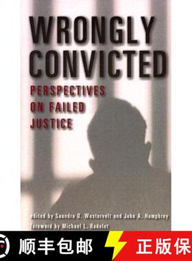【3-4周达】Wrongly Convicted: Perspectives on Failed Justice [9780813529523]