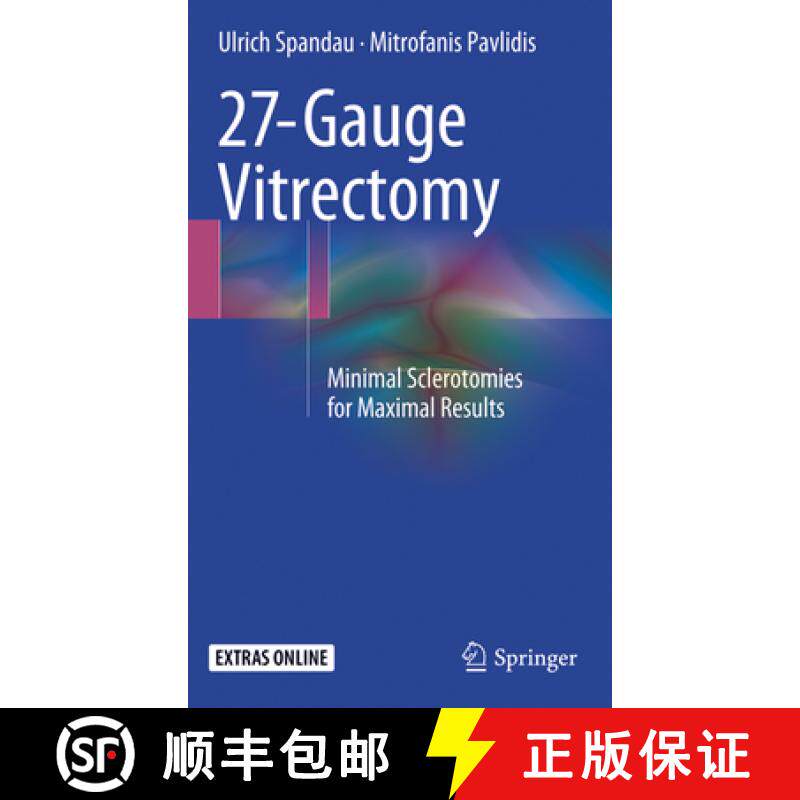 【3-4周达】27-Gauge Vitrectomy: Minimal Sclerotomies for Maximal Results [9783319367446]