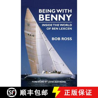 【3-4周达】Being with Benny: Inside the World of Ben Lexcen [9781912724017]