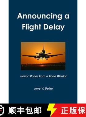 【3-4周达】Announcing a Flight Delay [9780557706310]