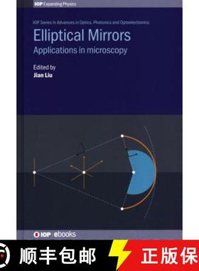 【3-4周达】Elliptical Mirrors : Applications in microscopy [9780750316279]