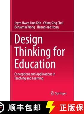 【3-4周达】Design Thinking for Education : Conceptions and Applications in Teaching and Learning [9789812874436]