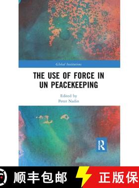 【3-4周达】The Use of Force in UN Peacekeeping [9781138686861]