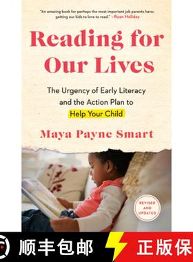 【3-4周达】Reading for Our Lives: The Urgency of Early Literacy and the Action Plan to Help Your Child [9780593544426]