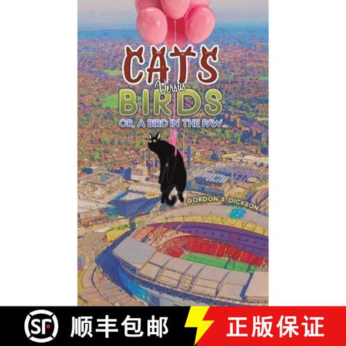 【3-4周达】Cats versus Birds; or, a Bird in the Paw... [9781035873746]