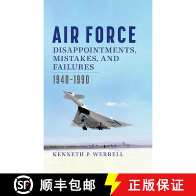 【3-4周达】精装 Air Force Disappointments, Mistakes, and Failure – 1940–1990 [9781648431296]