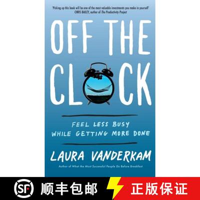 【3-4周达】Off the Clock: Feel Less Busy While Getting More Done [9780349421179]