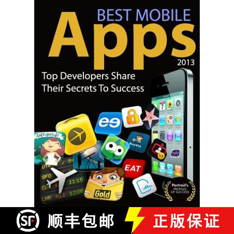 预订 Best Mobile Apps of 2013: Top Developers Share Their Secrets To Success [9780985355562]