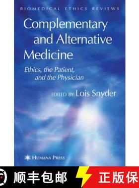 【3-4周达】Complementary and Alternative Medicine : Ethics, the Patient, and the Physician [9781617376580]
