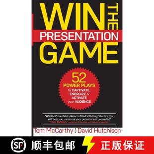 【3-4周达】Win the Presentation Game: 52 Power Plays to Captivate, Energize & Activate your Audience [9780996498999]