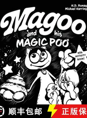 预订 Magoo and His Magic Poo with Activity Book: Heartwarming and Hilarious Rhyming Children's Book w... [9798218206017]