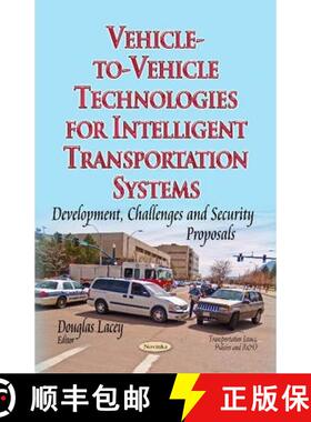 【3-4周达】Vehicle-to-Vehicle Technologies for Intelligent Transportation Systems: Development, Chall... [9781631170454]