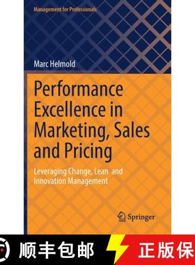 【3-4周达】Performance Excellence in Marketing, Sales and Pricing : Leveraging Change, Lean and Innov... [9783031100963]