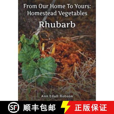【3-4周达】From Our Home To Yours: Homestead Vegetables - Rhubarb [9780995978775]
