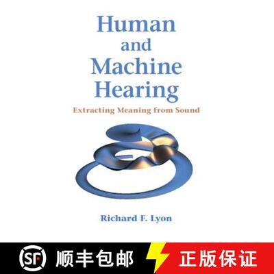 【3-4周达】Human and Machine Hearing: Extracting Meaning from Sound [9781107007536]