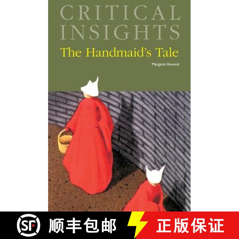 【3-4周达】Critical Insights: The Handmaid's Tale: Print Purchase Includes Free Online Access [9781587656200]