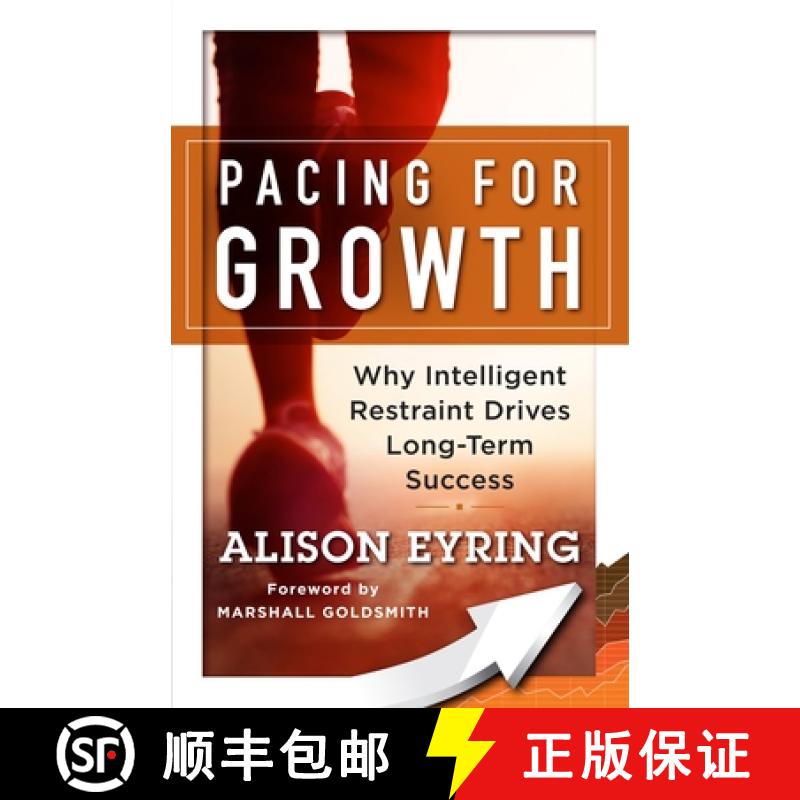 【3-4周达】Pacing for Growth: Why Intelligent Restraint Drives Long-Term Success [9781626568174]
