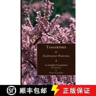 【3-4周达】Tamarisks: An English Translation of Myricae [9781599104782]