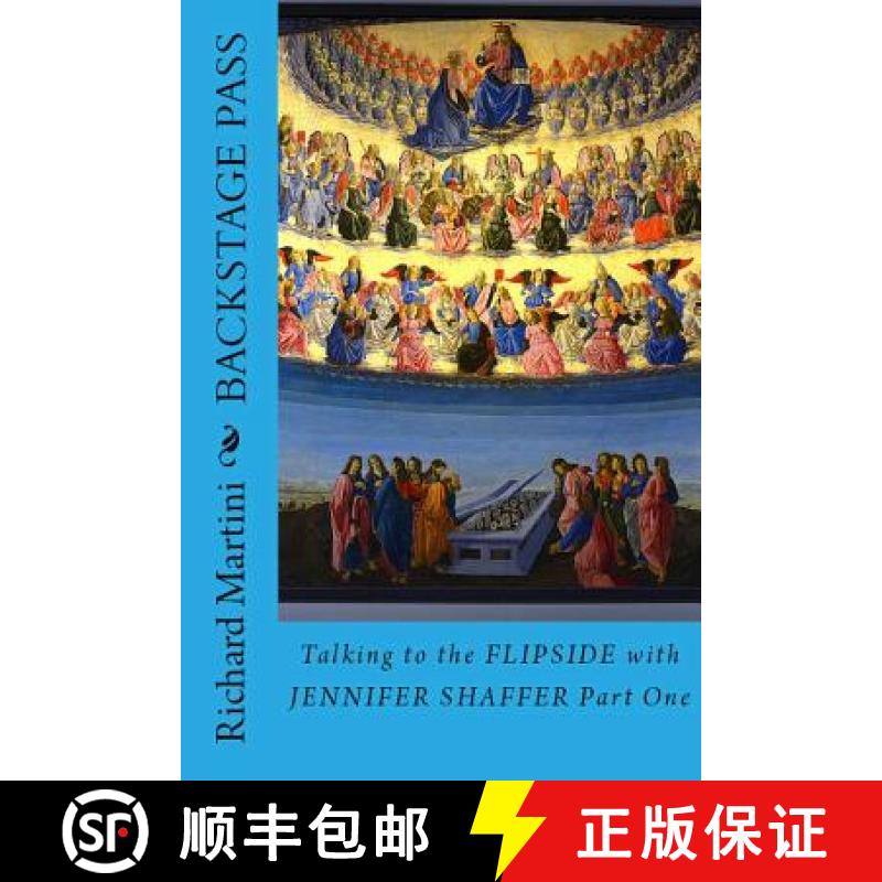 【3-4周达】Backstage Pass to the Flipside Book One: Talking to the Afterlife with Jennifer Shaffer [9781732485006]