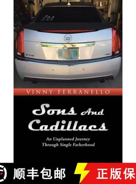 【3-4周达】Sons and Cadillacs: An Unplanned Journey Through Single Fatherhood [9781662422454]