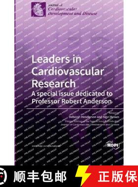 【3-4周达】Leaders in Cardiovascular Research: A special issue dedicated to Professor Robert Anderson [9783036560267]