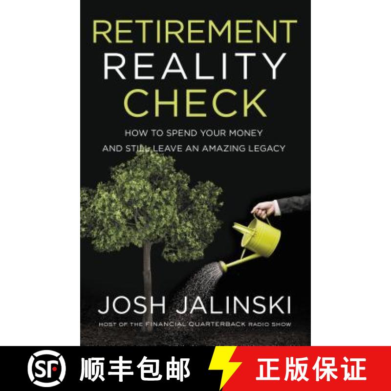 【3-4周达】Retirement Reality Check: How to Spend Your Money and Still Leave an Amazing Legacy [9781400212149]